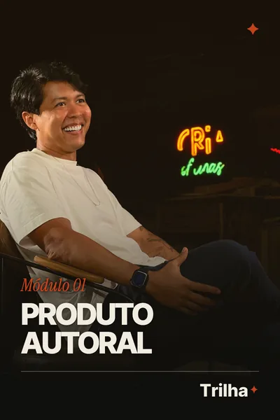 Módulo 1 · Produto Autoral